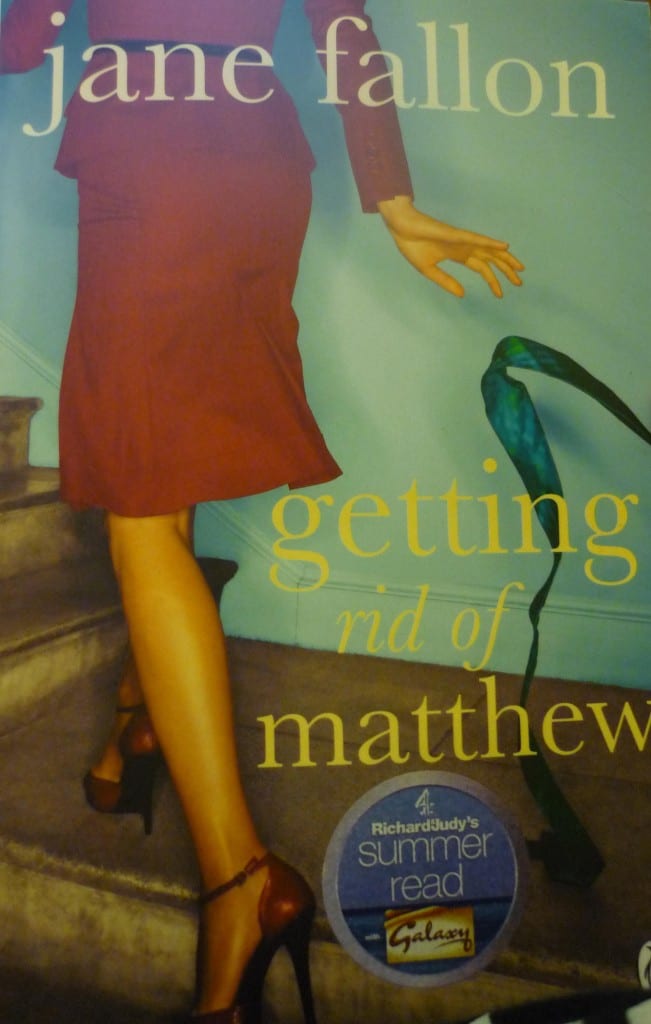 Getting Rid of Matthew by Jane Fallon